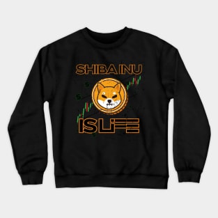 Shiba inu Is Life Crewneck Sweatshirt